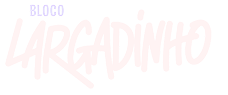 Bloco Largadinho